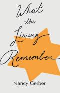 What The Living Remember