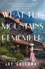 What The Mountains Remember