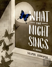 What The Night Sings