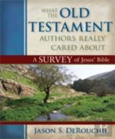 What The Old Testament Authors Really Cared Abou Â€“ A Survey Of Jesus` Bible