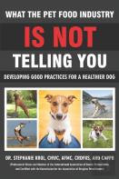 What The Pet Food Industry Is Not Telling You