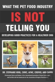 What The Pet Food Industry Is Not Telling You