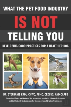 Bertrand.pt - What The Pet Food Industry Is Not Telling You