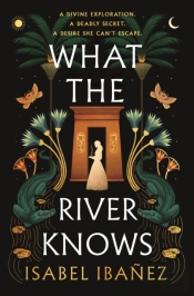 What The River Knows