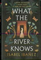 What The River Knows