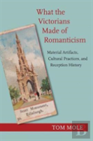 What The Victorians Made Of Romanticism