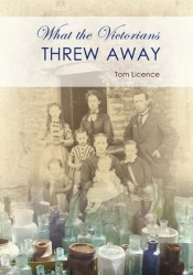 What The Victorians Threw Away