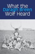 What The Wolf Heard