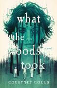 What The Woods Took