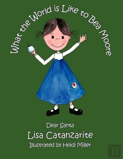 Bertrand.pt - What The World Is Like To Bea Moore