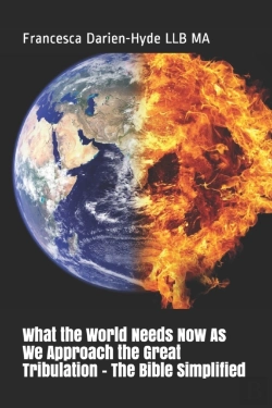 Bertrand.pt - What The World Needs Now As We Approach The Great Tribulation - The Bible Simplifed