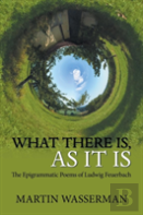 What There Is, As It Is