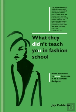 Bertrand.pt - What They Didn'T Teach You In Fashion School