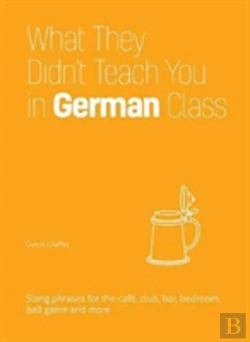 Bertrand.pt - What They Didn'T Teach You In German Class