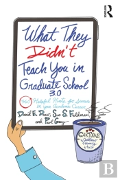 What They Didn'T Teach You In Graduate School 3.0