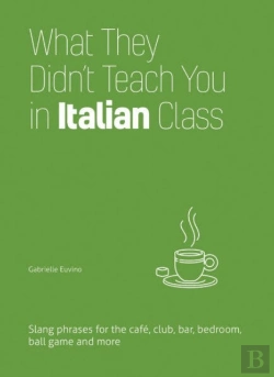 Bertrand.pt - What They Didn'T Teach You In Italian Class