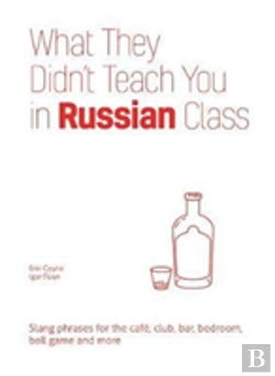 Bertrand.pt - What They Didn'T Teach You In Russian Class