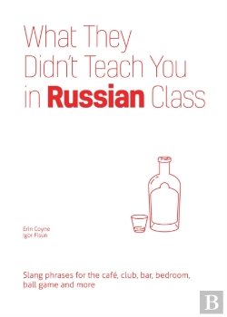 Bertrand.pt - What They Didn'T Teach You In Russian Class