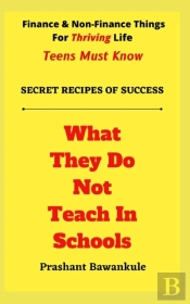 What They Do Not Teach In Schools