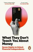 What They Don'T Teach You About Money