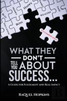 What They Don'T Tell You About Success