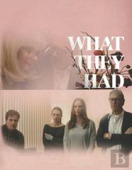 What They Had