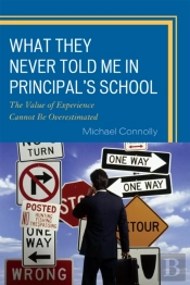 What They Never Told Me In Principal'S School