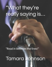 'What They'Re Really Saying Is...