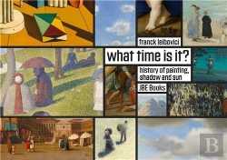 Bertrand.pt - What Time Is It? A Story Of Painting, Shadow And Sun /Anglais