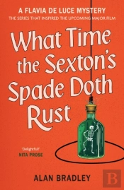 What Time The Sexton'S Spade Doth Rust