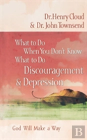 What To Do: Discouragement & D