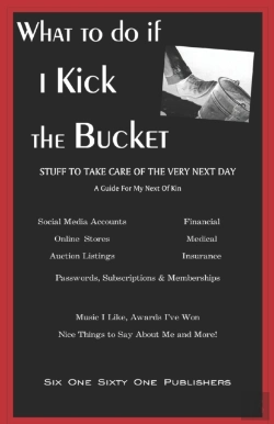 Bertrand.pt - What To Do If I Kick The Bucket - A Guide For My Next Of Kin