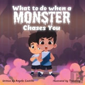 What To Do When A Monster Chases You