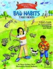 What To Do When Bad Habits Take Hold