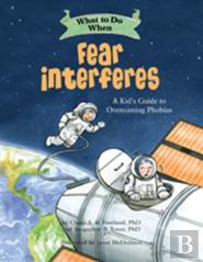 What To Do When Fear Interferes