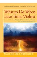 What To Do When Love Turns Violent