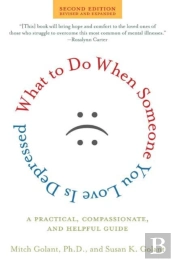 What To Do When Someone You Love Is Depressed