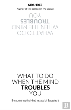 Bertrand.pt - What To Do When The Mind Troubles You