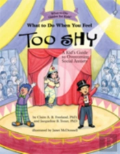 What To Do When You Feel Too Shy