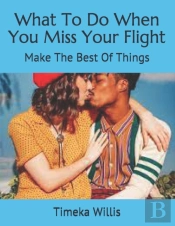 What To Do When You Miss Your Flight
