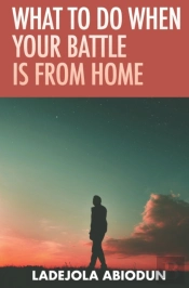 What To Do When Your Battle Is From Home