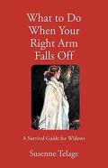 What To Do When Your Right Arm Falls Off