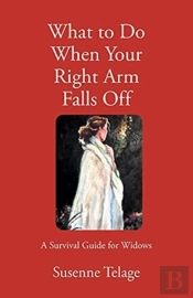 What To Do When Your Right Arm Falls Off