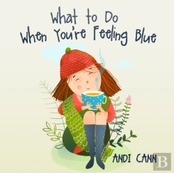 Bertrand.pt - What To Do When You'Re Feeling Blue