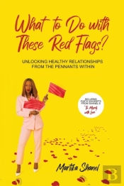 What To Do With These Red Flags