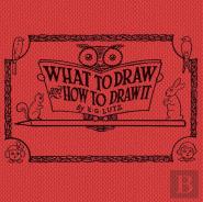 What To Draw And How To Draw It
