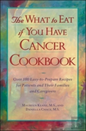 What To Eat If You Have Cancer Cookbook
