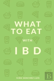 What To Eat With Ibd