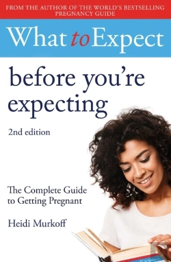 Bertrand.pt - What To Expect: Before You'Re Expecting 2nd Edition