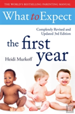 Bertrand.pt - What To Expect The 1st Year (3rd Edition)